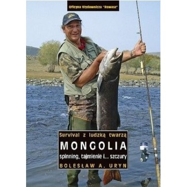 Książka Mongolia. Spinning, tajmienie i... szczury. Wedkarski.com